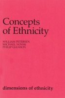 Concepts of Ethnicity (Dimensions of Ethnicity) 0674157265 Book Cover