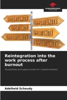 Reintegration into the work process after burnout 6209473695 Book Cover