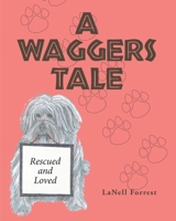 A Waggers Tale B0CKM57YTJ Book Cover