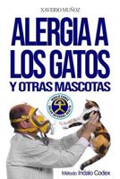 Alergia a los gatos y otras mascotas: Meditaci�n para sanar Psycho Inmuno Candy(R) 1095766805 Book Cover