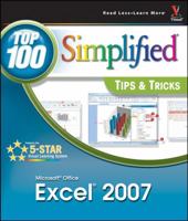 Microsoft Office Excel 2007: Top 100 Simplified Tips & Tricks (Top 100 Simplified Tips & Tricks) 0470126744 Book Cover