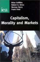 Capitalism, Morality & Markets (Readings, 54) 0255364962 Book Cover