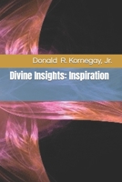 Divine Insights: Inspiration B0CKPBMGJ7 Book Cover