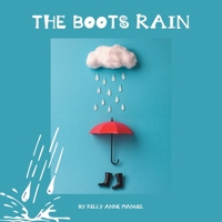 The Boots Rain B0B928QXG3 Book Cover