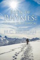 Book of Rhymes: Beulah Rhythmical 1625161689 Book Cover