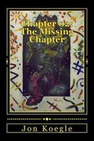 Chapter 02: The Missing Chapter: A Legacy Reborn 1530611474 Book Cover