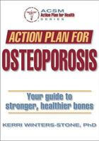 Action Plan for Osteoporosis 0736054820 Book Cover