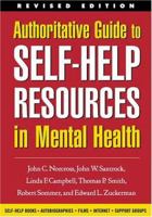 Authoritative Guide to Self-Help Resources in Mental Health 1572305800 Book Cover
