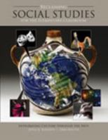 Reclaiming Social Studies in the Elementary Classroom: Integrating Culture Through the Arts 075759509X Book Cover