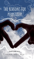 The Reasons for Perpetuity B0GM21GFCW Book Cover