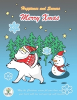 Happiness and Success Merry Xmas: Happy new year gift, Bullet Planner 2020 and Notebook Chrismas Theme, Santa & Polar Bear cover design 1698680597 Book Cover