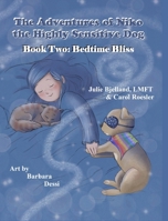 The Adventures of Niko the Highly Sensitive Dog: Bedtime Bliss B0FRT28B1R Book Cover