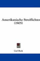 Amerikanische Streiflichter 0469034076 Book Cover