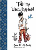 Tell Me What Happened 0578955946 Book Cover