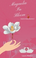Magnolia in Bloom B0CCC317DJ Book Cover