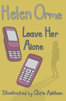 Leave Her Alone 1841677426 Book Cover