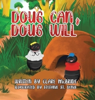 Doug Can & Doug Will 022885153X Book Cover