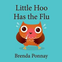 Little Hoo Has the Flu / El Pequeo Bho Tiene Gripe 1532409400 Book Cover