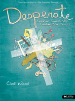 Desperate: Seeking Simplicity...Finding the Cross 1415869995 Book Cover
