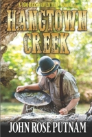 Hangtown Creek: A Tale of the California Gold Rush 0990962946 Book Cover