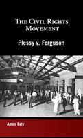Plessy v. Ferguson 159935182X Book Cover