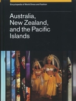 Encyclopedia of World Dress and Fashion, Volume 7: Australia, New Zealand, and the Pacific Islands 0199757348 Book Cover