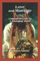 Love and Marriage: Cultural Diversity in a Changing World 1478637552 Book Cover