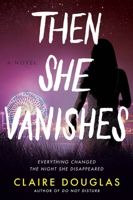 Then She Vanishes: Library Edition 0063001551 Book Cover