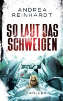 So laut das Schweigen (German Edition) 3759766366 Book Cover