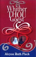 Whither Thou Goest 1572584203 Book Cover