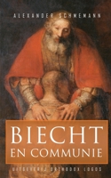 Biecht en communie: Enkele opmerkingen over het ontvangen van de Heilige Communie 1804840351 Book Cover