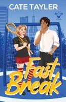 Fast Break (Lacrosse My Heart) B0FGJXKL5P Book Cover