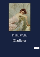 Gladiator 0883551241 Book Cover