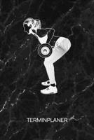 TERMINPLANER: Sportlerin Kalender Female Fitness Terminkalender - Sportmodel Wochenplaner Fitness Frau Wochenplanung Bodybuilding Taschenkalender Kraftsport To-Do Liste Termine (German Edition) 1672555833 Book Cover