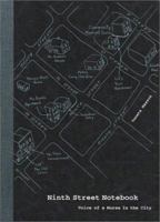Ninth Street Notebook : Voice of a Nurse in the City 0967368812 Book Cover