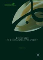 Economics for Sustainable Prosperity 3319909800 Book Cover