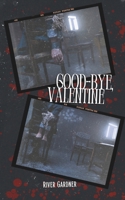 Good-Bye, Valentine (Femme Fatale) B0DZT2LJ85 Book Cover
