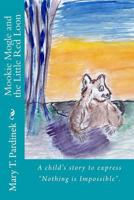 Mookie Mogle and the Little Red Loon: A child's story to express "Nothing is Impossible". 1523695196 Book Cover