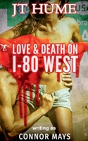 Love & Death on I-80 West (Tucci Chronicles) B0F23B5DB6 Book Cover