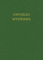 Unveiled Mysteries 1891396870 Book Cover