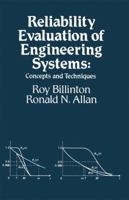 Reliability Evaluation of Engineering Systems: Concepts and Techniques 1461577306 Book Cover