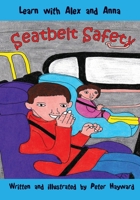 Seatbelt Safety 1508601925 Book Cover