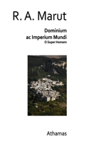 Dominium ac Imperium Mundi: O Super Homem B0BMSN6PK7 Book Cover