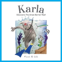 Karla Discovers the Great Barrier Reef 1922913413 Book Cover