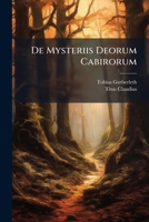 De Mysteriis Deorum Cabirorum 1178881555 Book Cover