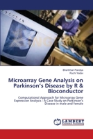 Microarray Gene Analysis on Parkinson's Disease by R & Bioconductor 3659183555 Book Cover