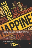 User Guide be h"APP"y: LoL App for Sapiens B0C12DDLQR Book Cover