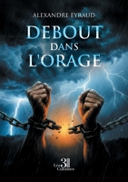 Debout dans l'orage B0GMZRG7ND Book Cover
