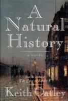 A natural history: A novel 0670881678 Book Cover