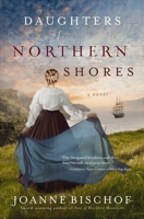 Daughters of Northern Shores 0718099125 Book Cover